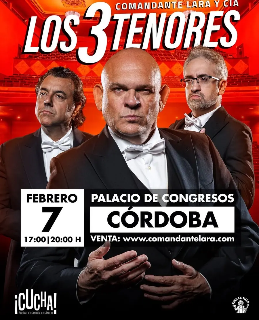 Comandante Lara y Cía: Los 3 Tenores (Festival ¡Cucha!)