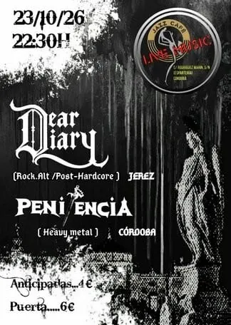 Dear Diary + Penitencia en el Jazz Café