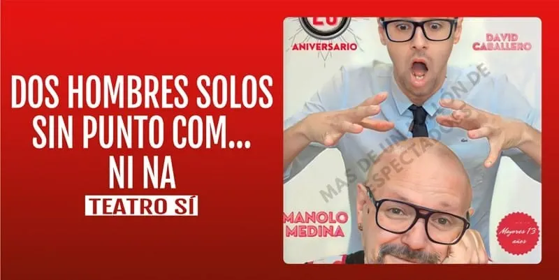 Dos hombres solos sin punto com ni na