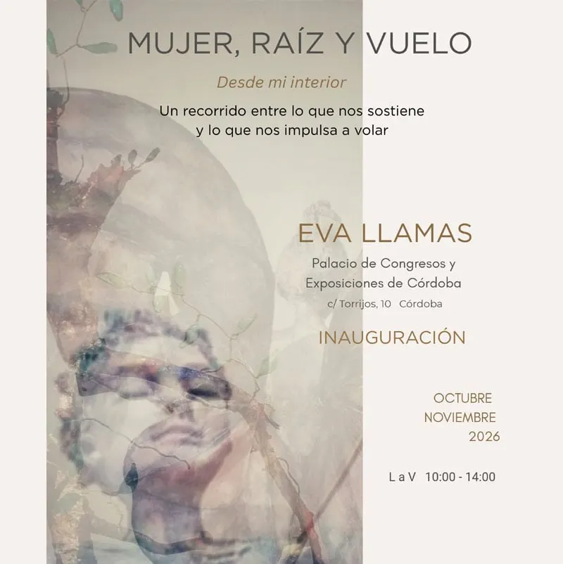 Exposición de Eva Llamas: «Mujer, raíz y vuelo. Desde mi interior»