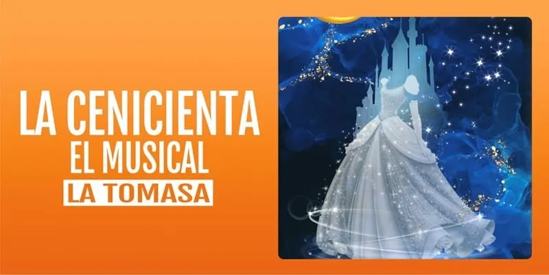La Cenicienta, el musical, de LaTomasa Teatro