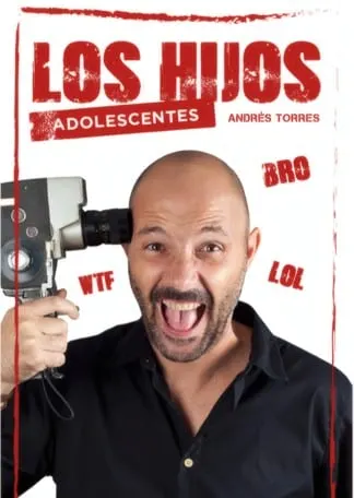 Los hijos adolescentes, de Andrés Torres