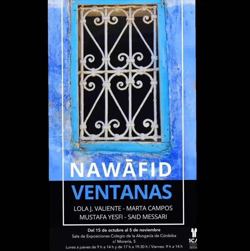 Exposición «Nawāfid / Ventanas», Córdoba y Tetuán