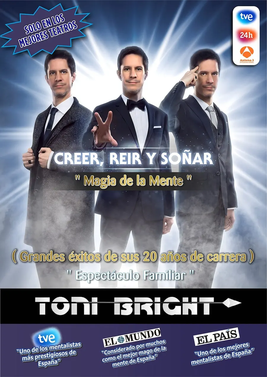 Magia de la mente: Creer, reír y soñar. Toni Bright