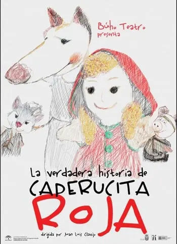 La verdadera historia de Caperucita Roja, de Búho Teatro