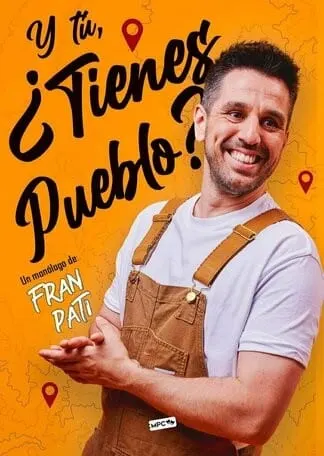 Y tú, ¿tienes pueblo?, von Fran Pati